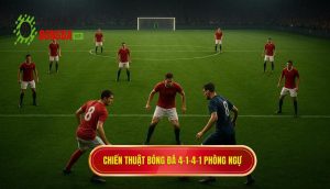 Chiến thuật bóng đá 4-1-4-1 phòng ngự